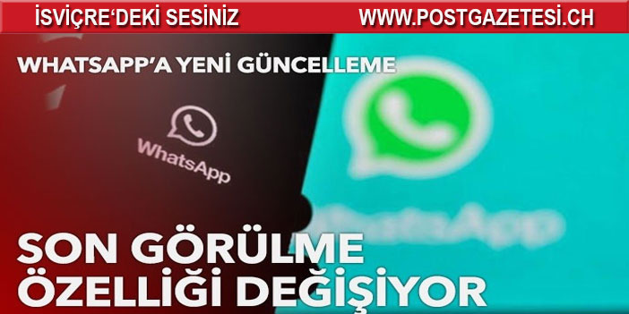 WhatsApp son görülme özelliğini değiştiriyor: Yedekler de korunacak