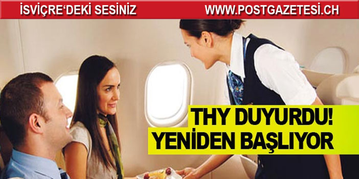 THY bu hizmetine yeniden başlıyor