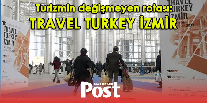 Turizmin değişmeyen rotası: Travel Turkey İzmir