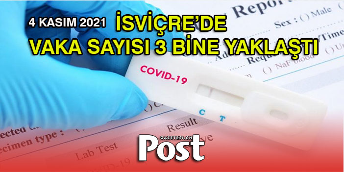 İSVİÇRE’DE CORONA SALGININDA SON 24 SAAT