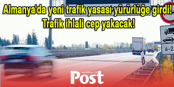 Almanya'da yeni trafik yasası yürürlüğe girdi! Trafik ihlali cep yakacak!