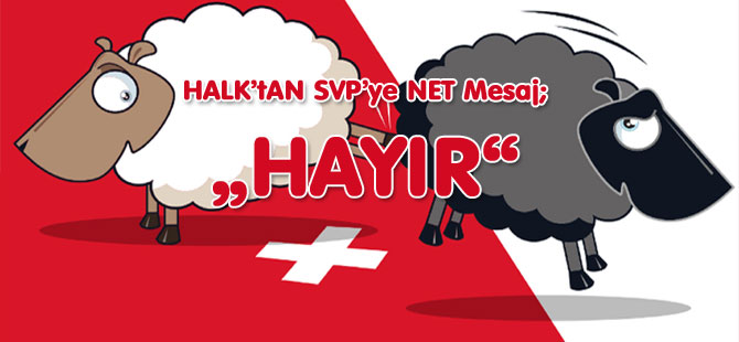 HALK SVP’YE NET BİR ŞEKİLDE „HAYIR“ DEDİ