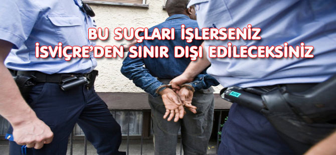 Suç İşleyen yabancıları bunlar bekliyor