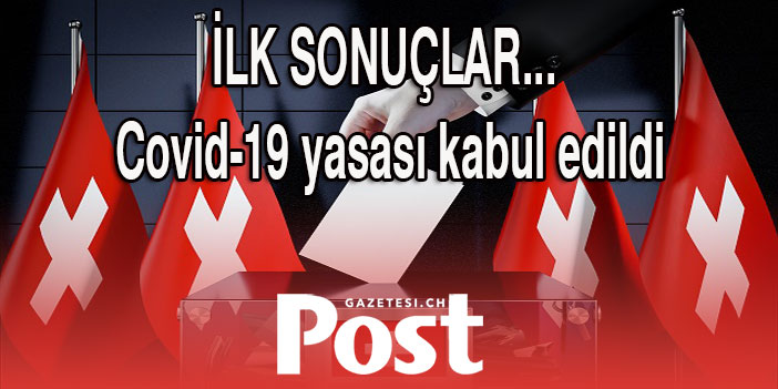 İsviçre'de Covid-19 yasası kabul edildi