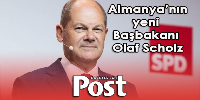 Almanya’nın yeni başbakanı Olaf Scholz oldu