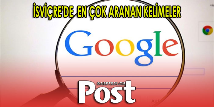 Google'da 2021 yılının arama trendleri açıklandı: İsviçre'de en çok ne arandı?