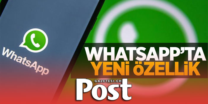 WhatsApp’ta yeni özellik: Kayıtlı olmayan göremeyecek