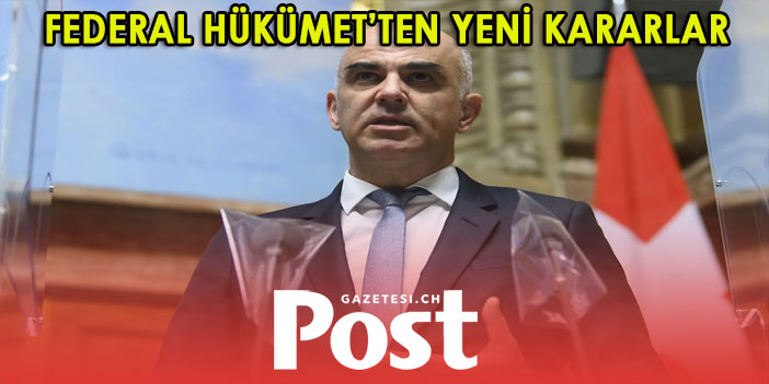 FEDERAL HÜKÜMET’TEN YENİ KARARLAR