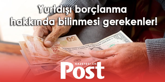 Yurtdışı borçlanma hakkında bilinmesi gerekenler!