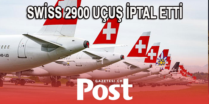 2900 UÇUŞ İPTAL ETTİ