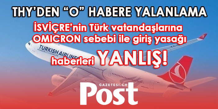 İSVİÇRE Türk vatandaşlarına giriş yasağı getirdi mi?