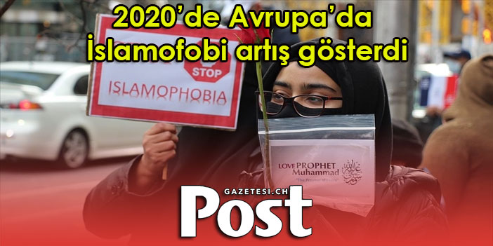 Uluslararası kuruluşlara göre 2020’de Avrupa’da İslamofobi artış gösterdi