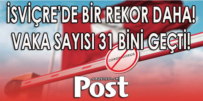 İsviçre'de Rekor vaka sayıları