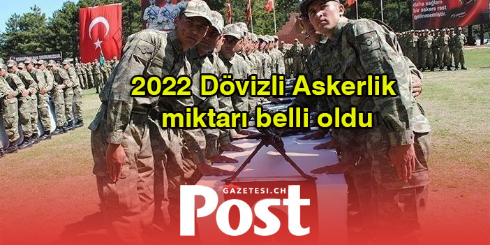 Dövizli askerlik tutarı 3 bin 780 Euro oldu