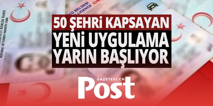 Kimlikte büyük kolaylık: Yeni dönem yarın 50 ilde başlıyor