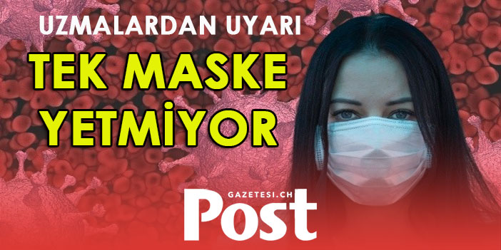 Omicron’dan korunmak için tek maske yetmiyor