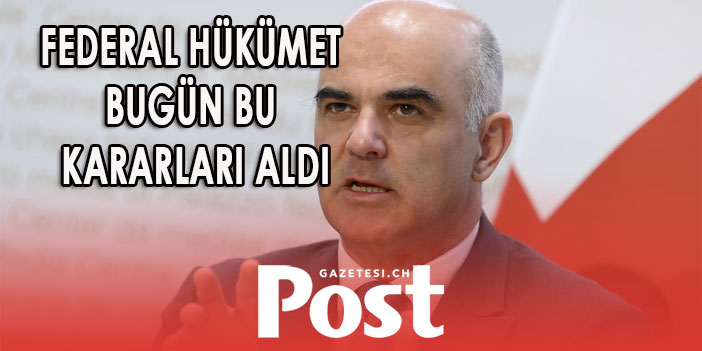 FEDERAL HÜKÜMET BUGÜN BU KARARLARI ALDI