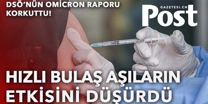 DSÖ: Omicron'un yayılması m-RNA aşılarının etkililik oranını düşürüyor