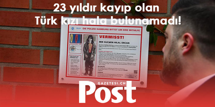 23 yıldır kayıp olan Türk kızı hala bulunamadı!