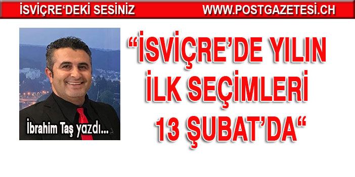 İSVİÇRE’DE YILIN İLK SEÇİMLERİ 13 ŞUBAT’DA