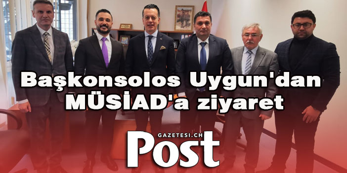 Başkonsolos Uygun'dan MÜSİAD'a ziyaret