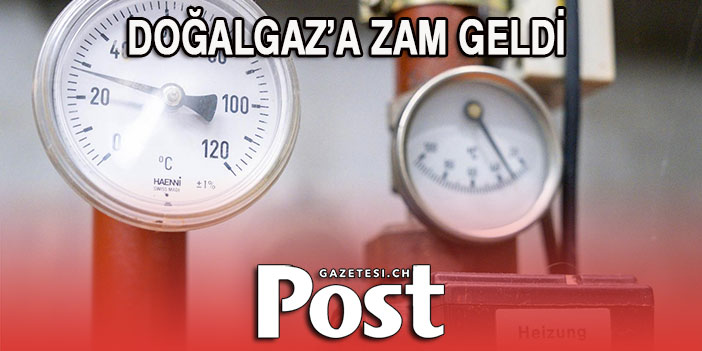 Neuchatel’de doğalgaz’a zam geliyor.