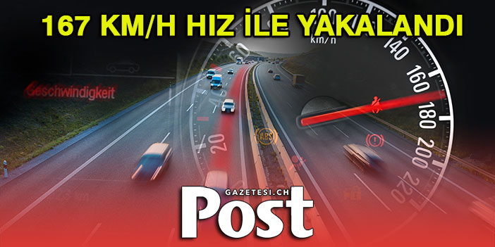 167 KM/H HIZ İLE YAKALANDI