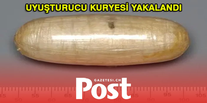 ZÜRİH’YE UYUŞTURUCU KURYESİ YAKALANDI