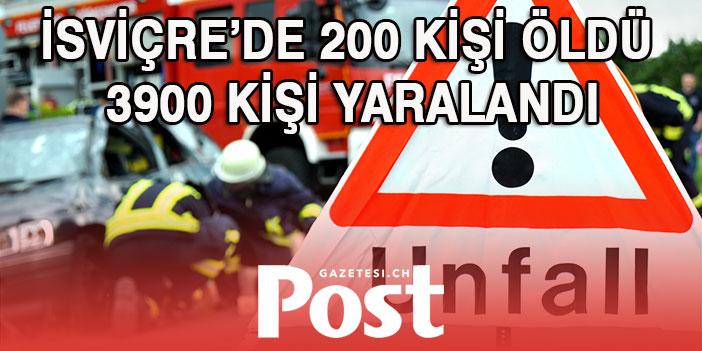 200 KİŞİ ÖLDÜ 3900 KİŞİ YARALANDI