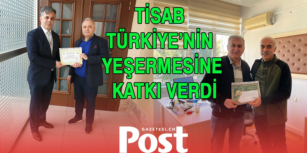 TİSAB Türkiye’nin yeşermesine katkı verdi