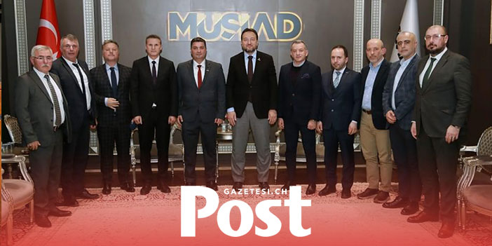 MÜSİAD İsviçre'den Başkan Asmalı'ya ziyaret