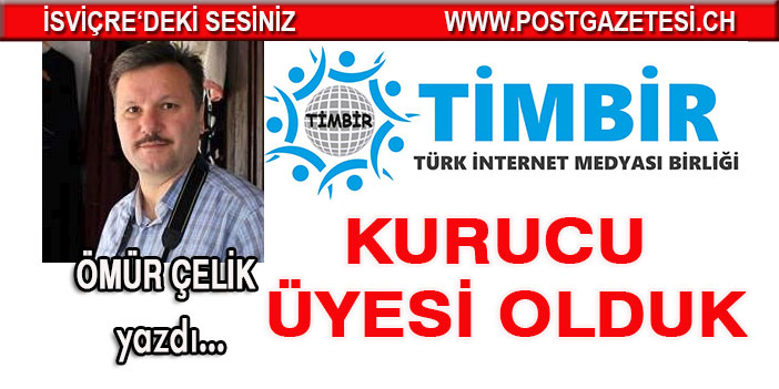 Türk İnternet Medyası Birliği'nin (TİMBİR) kurucu üyesi olduk