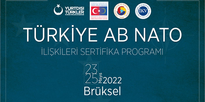 Türkiye-AB-NATO Sertifikalı Eğitim Programı Brüksel’de Başlıyor