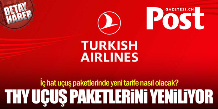 THY iç hat uçuş paketlerini yeniliyor