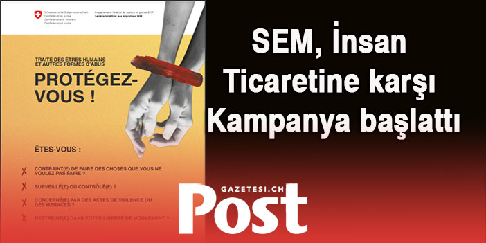 SEM, İnsan Ticaretine karşı Kampanya başlattı