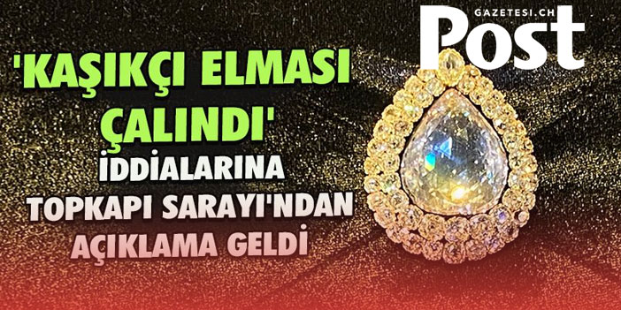 'Kaşıkçı Elması Çalındı' iddialarına Topkapı Sarayı'ndan açıklama geldi