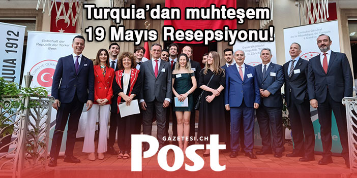 Turquia’dan muhteşem 19 Mayıs Resepsiyonu!