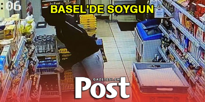 Basel’de Markete soygun