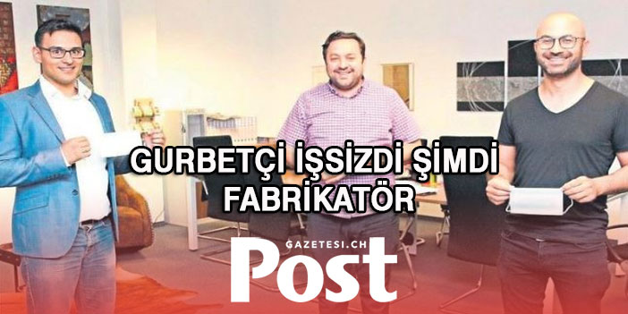 Gurbetçi koronayı fırsata çevirdi: İşsizken şimdi 200 kişinin çalıştığı fabrikası var!