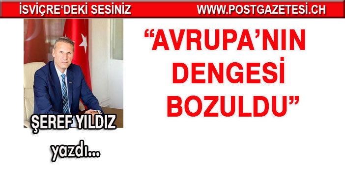 Avrupa’nın dengesi bozuldu