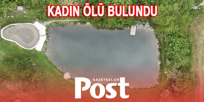 KADIN ÖLÜ BULUNDU