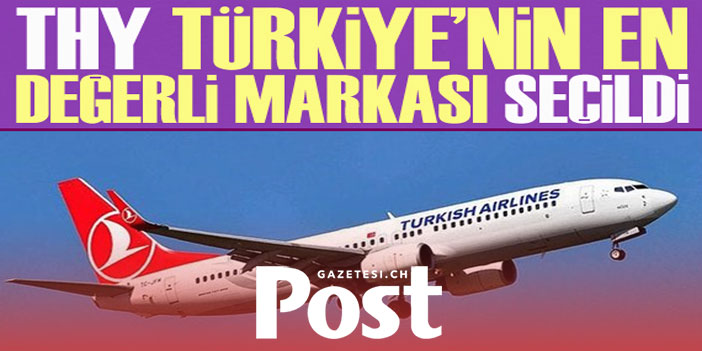 THY 'Türkiye’nin en değerli markası' seçildi