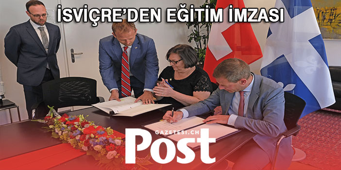 İSVİÇRE’DEN EĞİTİM İMZASI