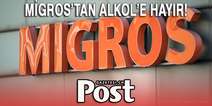 Migros Kooperatifleri Alkol satışına HAYIR dedi