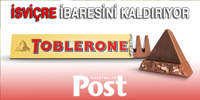 Toblerone İsviçre ifadesini kaldırıyor