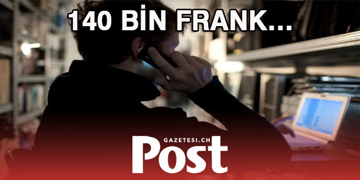 140 BİN FRANK…