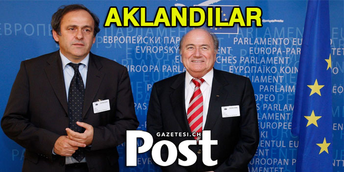 İsviçre Mahkemesi, Blatter ve Platini'yi FIFA Davasında Dolandırıcılıktan Akladı