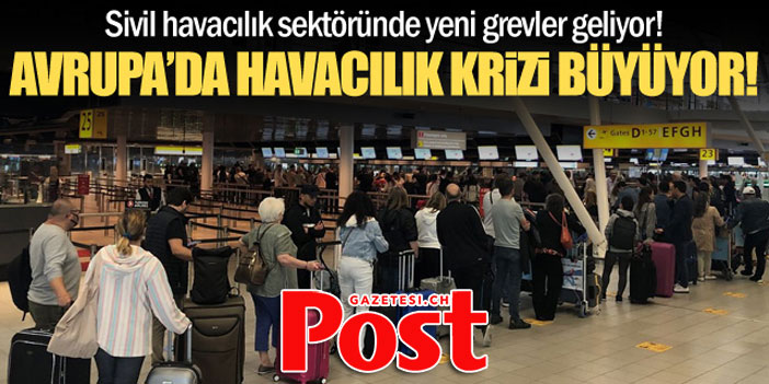 Avrupa havacılığındaki kriz giderek büyüyor!