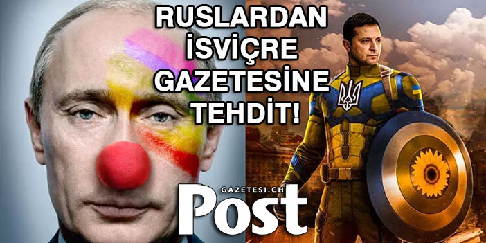 Putin’in ‘palyaço’ fotoğrafı kriz yarattı… Ruslardan İsviçre gazetesine tehdit!