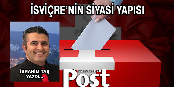 İSVİÇRE’NİN SİYASİ YAPISI